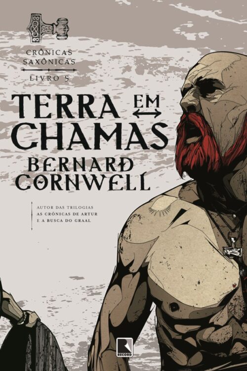 Baixar Livro Terra Em Chamas Cronicas Saxonicas Vol 5 Bernard Cornwell em Pdf mobi e epub