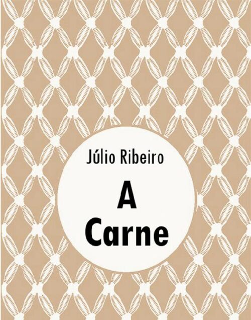 Baixar Livro A Carne Julio Ribeiro em PDF ePub e Mobi