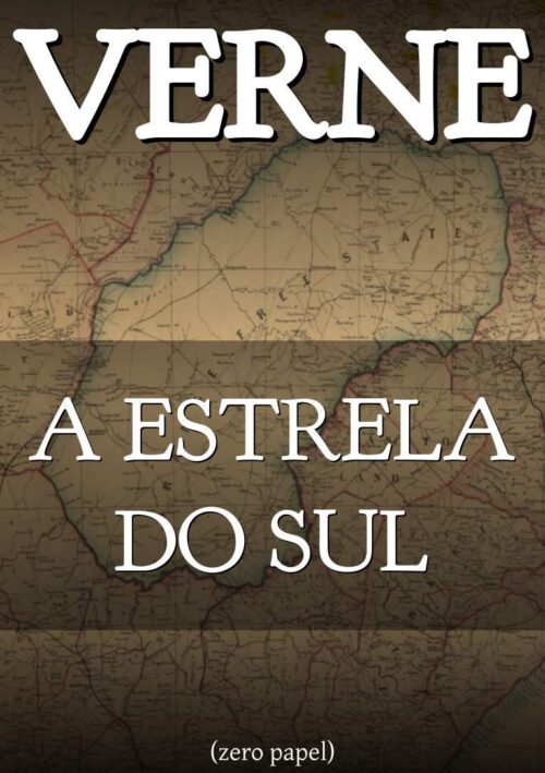 Baixar Livro A Estrela do Sul Julio Verne em PDF ePub e Mobi