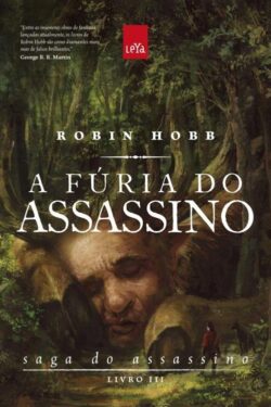 Baixar Livro A Furia do Assassino A Saga do Assassino Vol 3 Robin Hobb em PDF ePub e Mobi