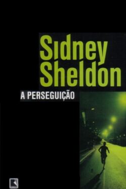 Baixar Livro A Perseguicao Sidney Sheldon em PDF ePub e Mobi