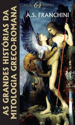 Baixar Livro As Grandes Historias da Mitologia Greco Romana A S Franchini em PDF ePub e Mobi