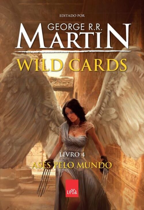 Baixar Livro Ases Pelo Mundo Wild Cards Vol 4 George R R Martin em PDF ePub e Mobi