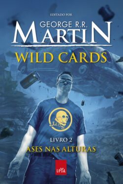 Baixar Livro Ases nas Alturas Wild Cards Vol 2 George R R Martin em PDF ePub e Mobi