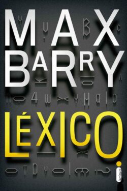 Baixar Livro Lexico Max Barry em PDF ePub e Mobi