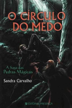 Baixar Livro O Círculo do Medo A Saga das Pedras Magicas Sandra Carvalho em PDF ePub e Mobi