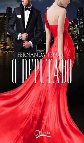 Baixar Livro O Deputado Trilogia Entre o Amor e o Poder Vol 1 Fernanda Terra em PDF ePub e Mobi