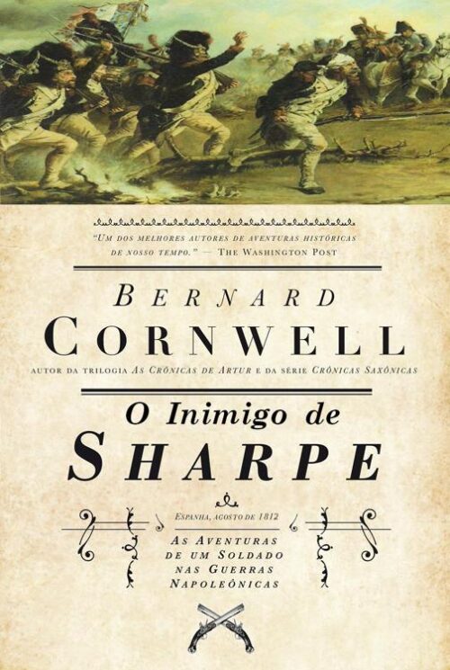 Baixar Livro O Inimigo de Sharpe As Aventuras de Sharpe Vol 15 Bernard Cornwell em PDF ePub e Mobi