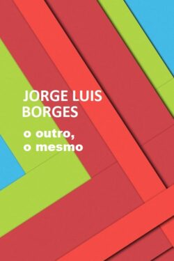 Baixar Livro O Outro o Mesmo Jorge Luis Borges em PDF ePub e Mobi