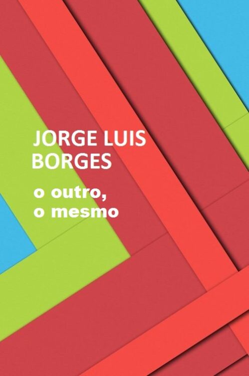 Baixar Livro O Outro o Mesmo Jorge Luis Borges em PDF ePub e Mobi