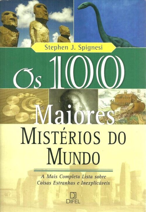 Baixar Livro Os 100 Maiores Misterios do Mundo Stephen J Spignesi em PDF ePub e Mobi