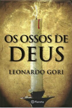 Baixar Livro Os Ossos de Deus Leonardo Gori em PDF ePub e Mobi