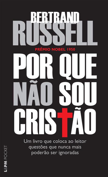 Baixar Livro Porque Nao Sou Cristao Bertrand Russell em PDF ePub e Mobi