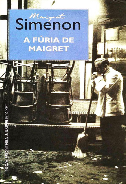 Baixar Livro A Furia de Maigret Georges Simenon em PDF ePub e Mobi