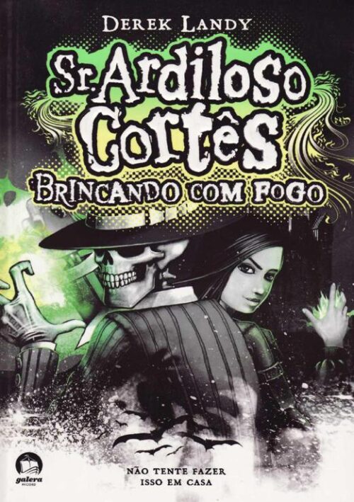 Baixar Livro Brincando com Fogo Sr Ardiloso Cortes Vol 02 Derek Landy em PDF ePub e Mobi