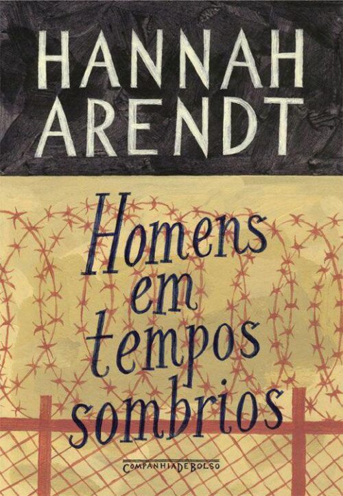 Baixar Livro Homens em Tempos Sombrios Hannah Arendt em PDF ePub e Mobi