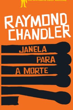 Baixar Livro Janela Para a Morte Raymond Chandler em PDF ePub e Mobi