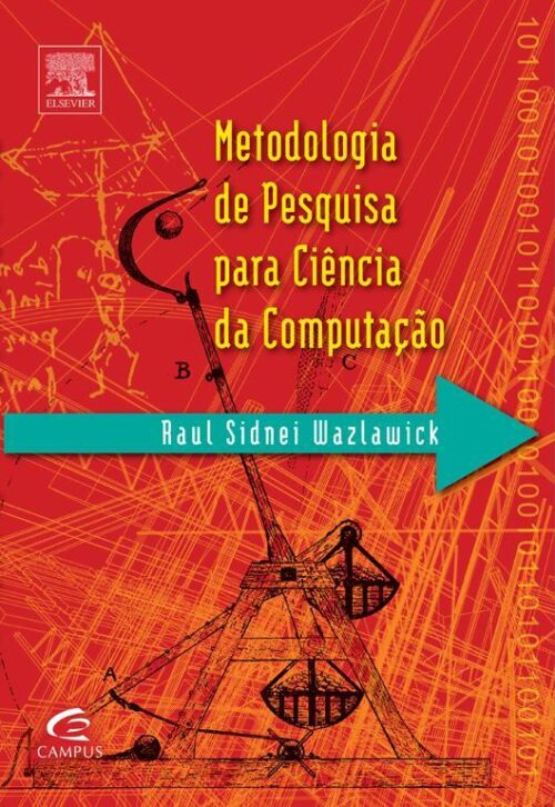 Baixar Livro Metodologia de Pesquisa para Ciencia da Computacao Raul Sidnei Wazlawick em PDF ePub e Mobi