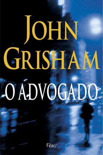 Baixar Livro O Advogado John Grisham em PDF ePub e Mobi