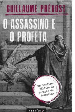 Baixar Livro O Assassino e o Profeta Guillaume Prevost em PDF ePub e Mobi