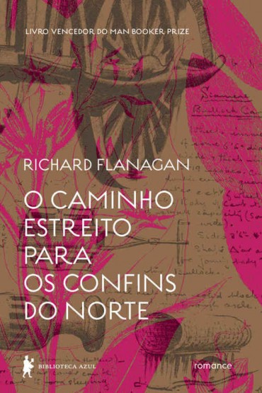 Baixar Livro O Caminho Estreito Para os Confins do Norte Richard Flanagan em PDF ePub e Mobi