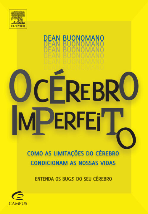 Baixar Livro O cerebro imperfeito Dean Buonomono em PDF ePub e Mobi ou ler online