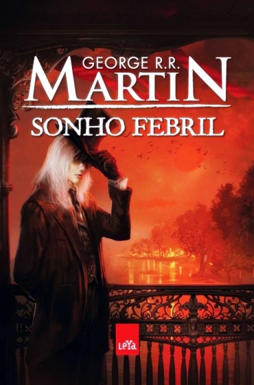 Baixar Livro Sonho Febril George R R Martin em PDF ePub e Mobi