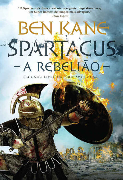 Baixar Livro Spartacus A Rebeliao Spartacus Vol 02 Ben Kane em PDF ePub e Mobi