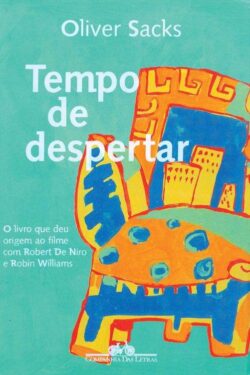 Baixar Livro Tempo de Despertar Oliver Sacks em PDF ePub e Mobi