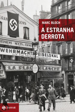 Baixar Livro A Estranha Derrota Marc Bloch em PDF ePub e Mobi ou ler online