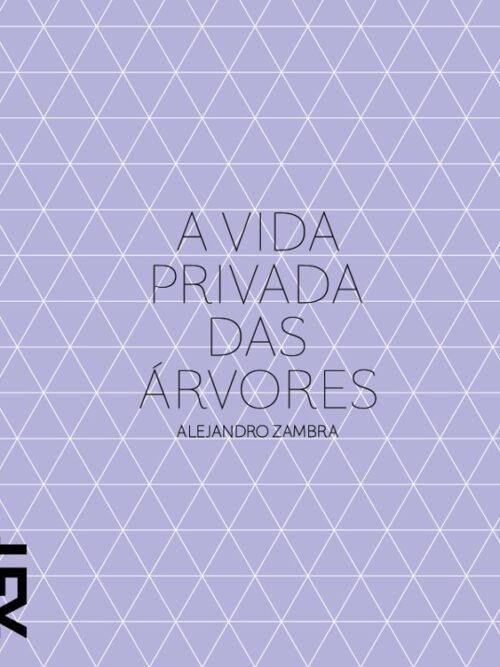 Baixar Livro A Vida Privada das Arvores Alejandro Zambra em PDF ePub e Mobi ou ler online