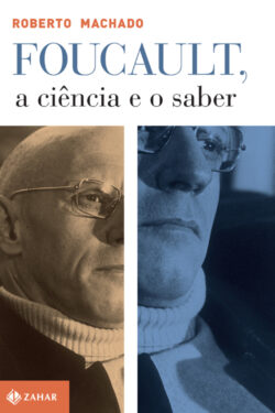 Baixar Livro Foucault a ciencia e o saber Roberto Machado em PDF ePub e Mobi ou ler online