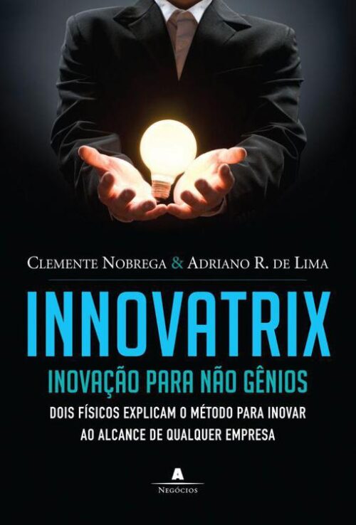 Baixar Livro Innovatrix Clemente Nobrega em PDF ePub e Mobi ou ler online