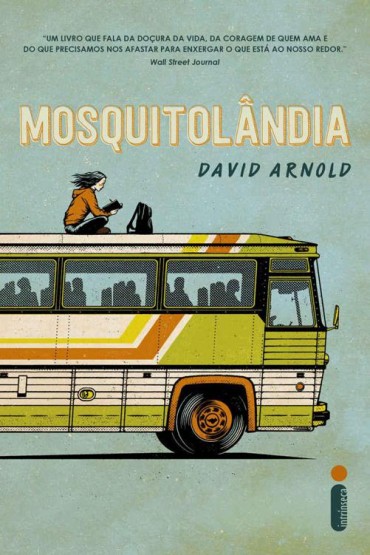 Baixar Livro Mosquitolandia David Arnold em PDF ePub e Mobi ou ler online