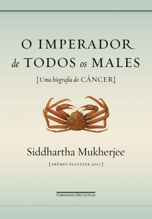 Baixar Livro O Imperador de Todos os Males Siddahartha Mukherjee em PDF ePub e Mobi ou ler online