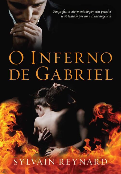 Baixar Livro O Inferno de Gabriel Gabriels Inferno Vol 01 Sylvain Reynard em PDF ePub e Mobi ou ler online