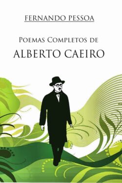 Baixar Livro Poemas Completos de Alberto Caeiro Fernando Pessoa em PDF ePub e Mobi ou ler online