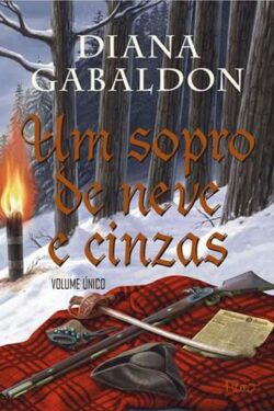 Baixar Livro Um Sopro de Neve e Cinzas Serie Outlander Diana Garbaldon em PDF ePub e Mobi ou ler online