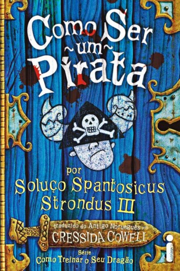 Baixar Livro Como Ser Um Pirata Como Treinar O Seu Dragao Vol 02 Cressida Cowell em PDF ePub e Mobi ou ler online