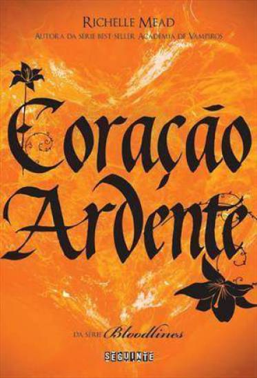 Baixar Livro Coracao Ardente Bloodlines Vol 04 Richelle Mead em PDF ePub e Mobi ou ler online