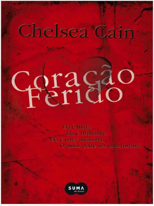 Baixar Livro Coracao Ferido Archie Sheridan e Gretchen Lowell Vol 01 Chelsea Cain em PDF ePub e Mobi ou ler online