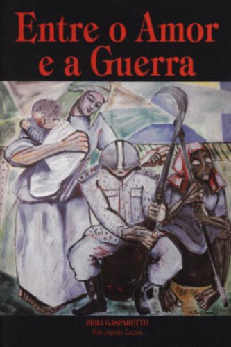 Baixar Livro Entre o Amor e a Guerra Zibia Gasparetto em PDF ePub e Mobi ou ler online