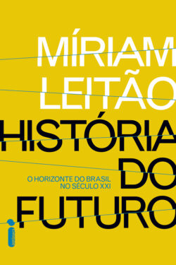 Baixar Livro Historia do Futuro Miriam Leitao em PDF ePub e Mobi ou ler online