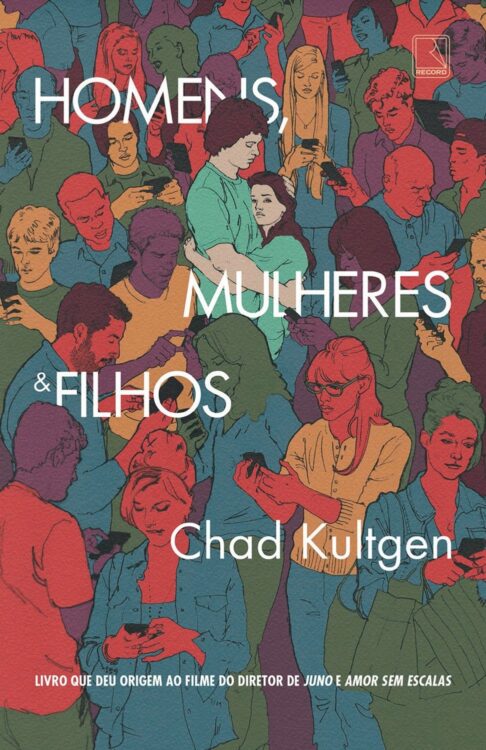 Baixar Livro Homens Mulheres e Filhos Chad Kultgen em PDF ePub e Mobi ou ler online