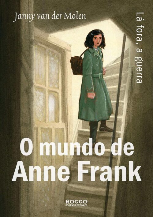 Baixar Livro O Mundo de Anne Frank Janny van Der Molen em PDF ePub e Mobi ou ler online