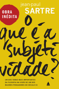 Baixar Livro O Que E A Subjetividade Jean paul Sartre em PDF ePub e Mobi ou ler online