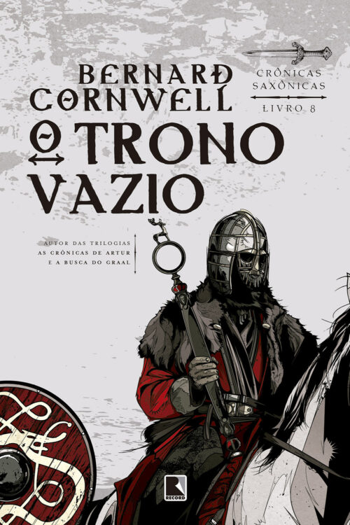 Baixar Livro O Trono Vazio Cronicas Saxonica Vol 08 Bernard Cornwell em PDF ePub e Mobi ou ler online