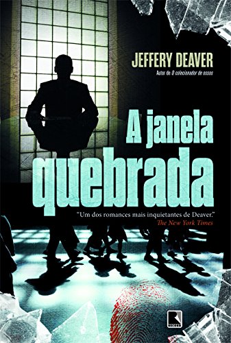 Baixar Livro A janela quebrada Jeffery Deaver em PDF ePub e Mobi ou ler online