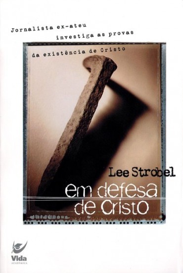 Baixar Livro Em defesa de Cristo Lee Strobel em PDF ePub e Mobi ou ler online