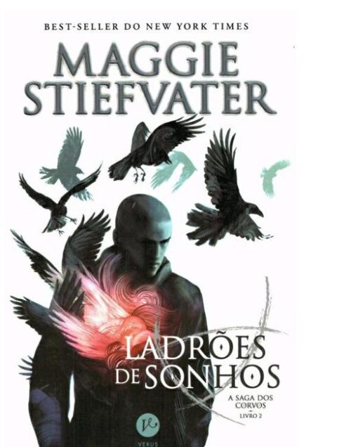 Baixar Livro Ladroes de Sonhos A Saga dos Corvos Vol 02 Maggie Stiefvater em PDF ePub e Mobi ou ler online